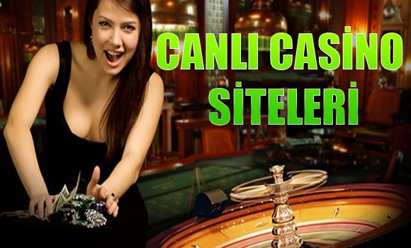 Canlı Casino Siteleri